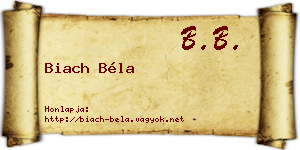 Biach Béla névjegykártya